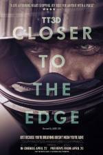 Watch TT3D Closer to the Edge Megashare9