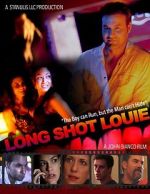 Watch Long Shot Louie Megashare9