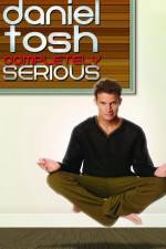 Watch Daniel Tosh: Completely Serious Megashare9