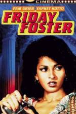 Watch Friday Foster Megashare9