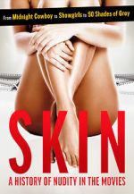 Watch Skin: A History of Nudity in the Movies Megashare9