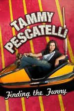 Watch Tammy Pescatelli: Finding the Funny Megashare9