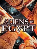 Watch Aliens in Egypt Megashare9