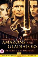 Watch Amazons and Gladiators Megashare9