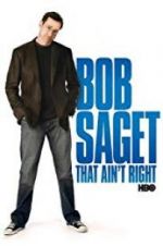 Watch Bob Saget: That Ain\'t Right Megashare9