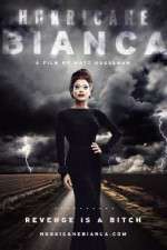 Watch Hurricane Bianca Megashare9