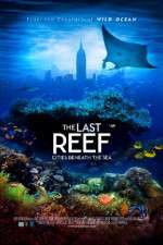 Watch The Last Reef 3D Megashare9