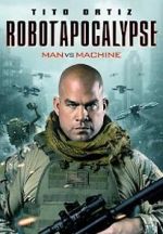 Watch Robot Apocalypse Megashare9