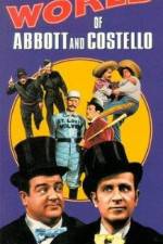 Watch The World of Abbott and Costello Megashare9