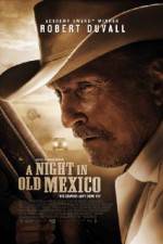 Watch A Night in Old Mexico Megashare9