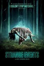 Watch Strange Events Megashare9