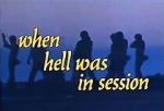 Watch When Hell Was in Session Megashare9