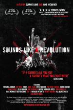 Watch Sounds Like a Revolution Megashare9