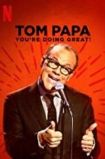 Watch Tom Papa: You\'re Doing Great! Megashare9