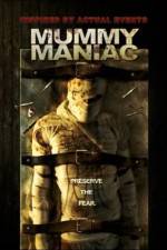 Watch Mummy Maniac Megashare9