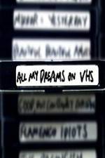 Watch All My Dreams on VHS Megashare9