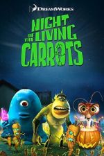 Watch Night of the Living Carrots Megashare9