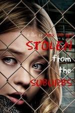 Watch Stolen from the Suburbs Megashare9