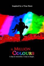 Watch A Million Colours Megashare9