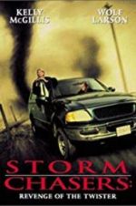 Watch Storm Chasers: Revenge of the Twister Megashare9