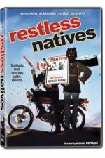 Watch Restless Natives Megashare9