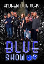 Watch Andrew Dice Clay: The Blue Show Megashare9