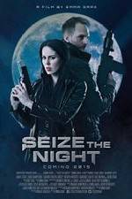 Watch Seize the Night Megashare9