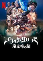 Watch Black Clover: Sword of the Wizard King Megashare9