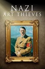 Watch Nazi Art Thieves Megashare9