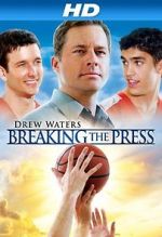 Watch Breaking the Press Megashare9