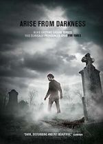 Watch Arise from Darkness Megashare9