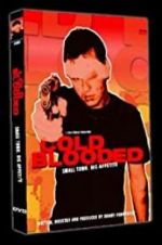 Watch Cold Blooded Megashare9