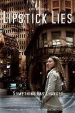 Watch Lipstick Lies Megashare9