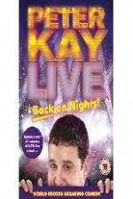 Watch Peter Kay: Live & Back on Nights Megashare9