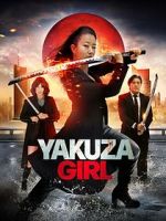 Watch Yakuza Girl Megashare9