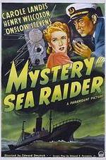 Watch Mystery Sea Raider Megashare9