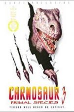 Watch Carnosaur 3: Primal Species Megashare9
