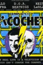 Watch Terminal City Ricochet Megashare9