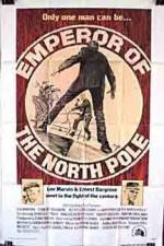 Watch Emperor of the North Pole Megashare9