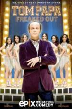 Watch Tom Papa Freaked Out Megashare9