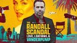 Watch The Randall Scandal: Love, Loathing, and Vanderpump Megashare9
