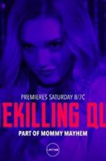 Watch Homekilling Queen Megashare9