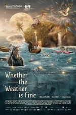 Watch Whether the Weather Is Fine Megashare9