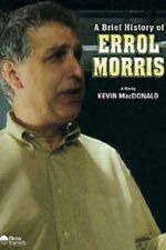 Watch A Brief History of Errol Morris Megashare9