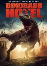 Watch Dinosaur Hotel Megashare9