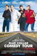 Watch Blue Collar Comedy Tour The Movie Megashare9