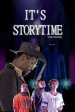 Watch It\'s Storytime: The Movie Megashare9