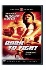 Watch Born to Fight Megashare9