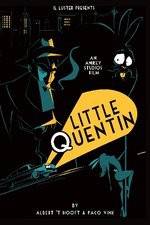 Watch Little Quentin Megashare9