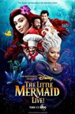 Watch The Little Mermaid Live! Megashare9